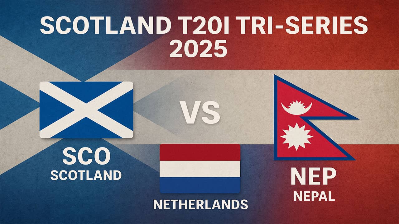 Scotland T20I Tri-Series Live Streaming, SCO vs NED vs NEP 2025